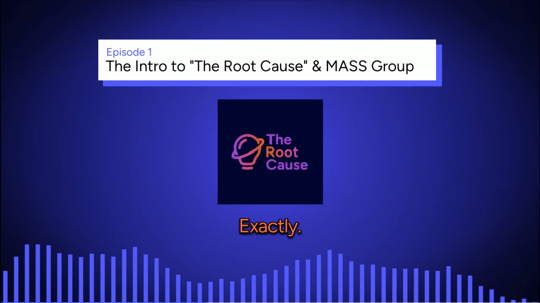 The Intro to The Root Cause and MASS Group - Ep. 1 Thumbnail